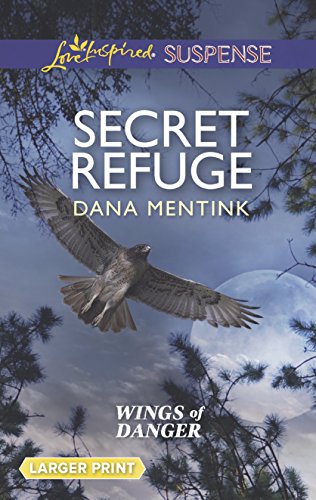 Secret Refuge (Wings of Danger, 2)