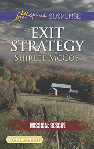 Exit Strategy (Love Inspired LP Suspense\Mission: Rescu)