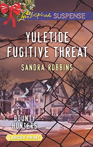 9780373677221: Yuletide Fugitive Threat (Love Inspired Suspense)