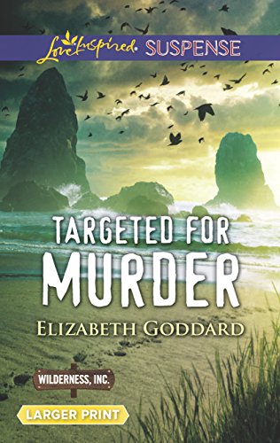 9780373677825: Targeted for Murder (Love Inspired Suspense: Wilderness, Inc.)