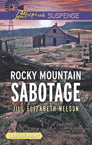 Beispielbild fr Rocky Mountain Sabotage (Love Inspired Suspense) zum Verkauf von Goodwill of Colorado