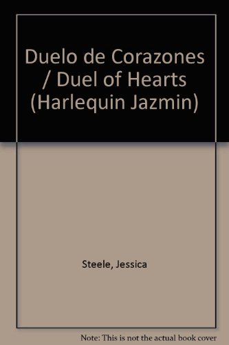 DUELO DE CORAZONES - DUEL OF HEARTS (Spanish Edition) (9780373681075) by Steele, Jessica