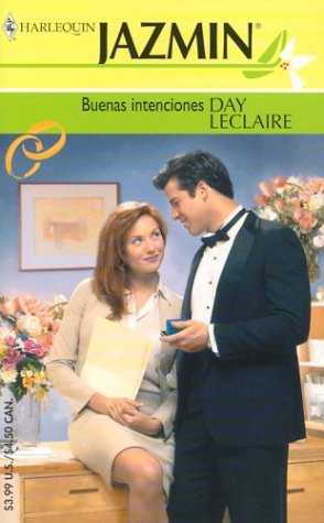 Buenas Intenciones (Good Intentions) (9780373681594) by Leclaire, Day