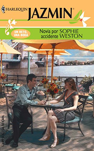 Novia Por Accidente (Spanish Edition) (9780373682355) by Weston, Sophie