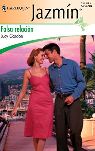 Falsa Relacion (Spanish Edition) (9780373682638) by Gordon, Lucy