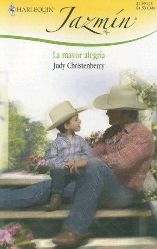 La mayor alegrÃ­a (Spanish Edition) (9780373683536) by Christenberry, Judy