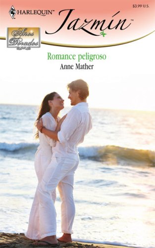Romance Peligroso - Anne Mather