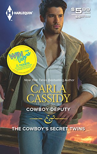 Cowboy Deputy & The Cowboy's Secret Twins: An Anthology (9780373689187) by Cassidy, Carla