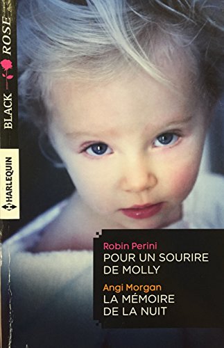 Beispielbild fr POUR UN SOURIRE DE MOLLY - LE MMOIRE DE LA NUIT zum Verkauf von Better World Books