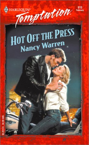 Hot Off the Press (9780373691159) by Warren, Nancy