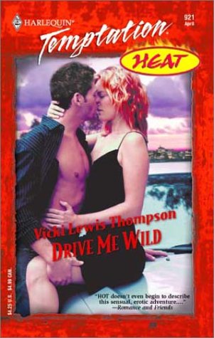 Beispielbild fr Drive Me Wild (Heat) zum Verkauf von Gulf Coast Books