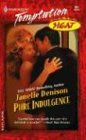 9780373691470: Pure Indulgence (Harlequin Temptation)