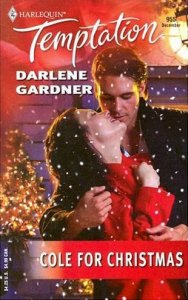 Cole For Christmas (9780373691555) by Gardner, Darlene