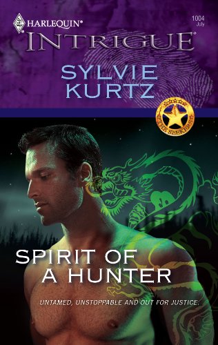 Spirit of a Hunter (9780373692712) by Kurtz, Sylvie