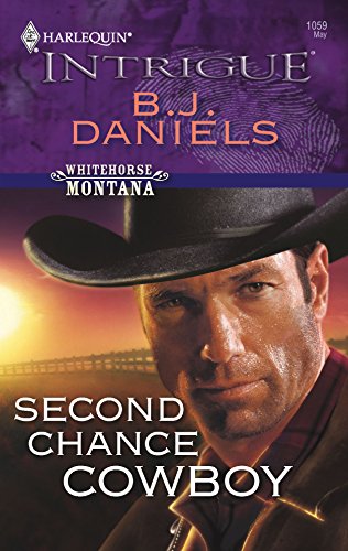 Second Chance Cowboy (9780373693269) by Daniels, B.J.