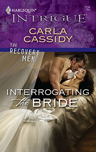 Interrogating the Bride (9780373694013) by Cassidy, Carla