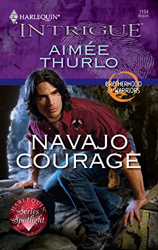 9780373694211: Navajo Courage (Harlequin Intrigue: Brotherhood of Warriors)
