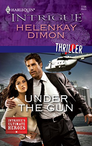 Under the Gun (9780373694631) by Dimon, HelenKay