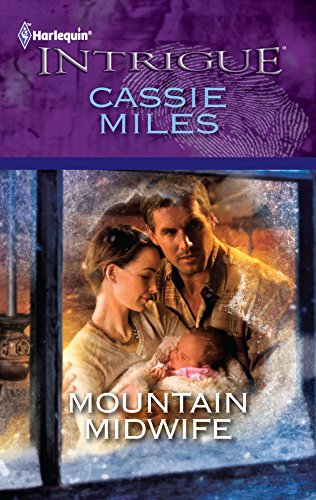 Mountain Midwife (9780373695225) by Miles, Cassie