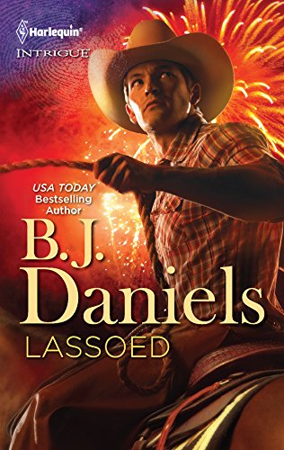 Lassoed (9780373695492) by Daniels, B.J.