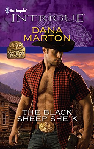 9780373695669: The Black Sheep Sheik (Harlequin Intrigue: Cowboys Royale)