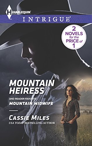 Mountain Heiress: An Anthology (Harlequin Intrigue) (9780373697212) by Miles, Cassie