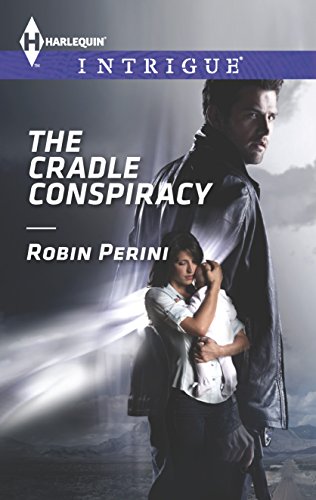 Stock image for The Cradle Conspiracy (Harlequin Intrigue) for sale by SecondSale