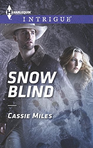 9780373697861: Snow Blind (Harlequin Intrigue)