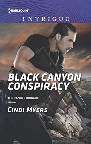 9780373698578: Black Canyon Conspiracy (Harlequin Intrigue: The Ranger Brigade)