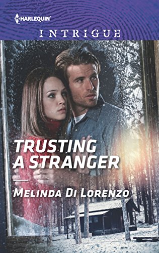 Stock image for Trusting a Stranger (Harlequin Intrigue) for sale by SecondSale