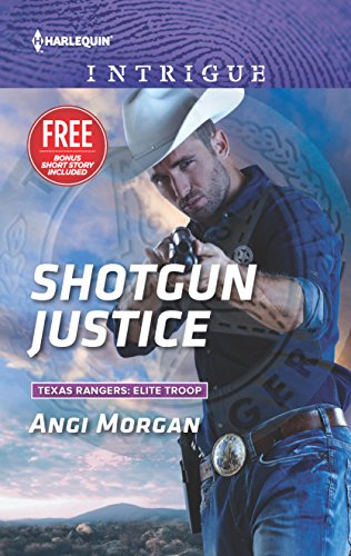 Stock image for Shotgun Justice: What Happens on the Ranch bonus story (Texas Rangers: Elite Troop) for sale by SecondSale