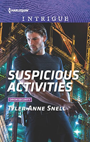 9780373699315: Suspicious Activities (Harlequin Intrigue: Orion Security)