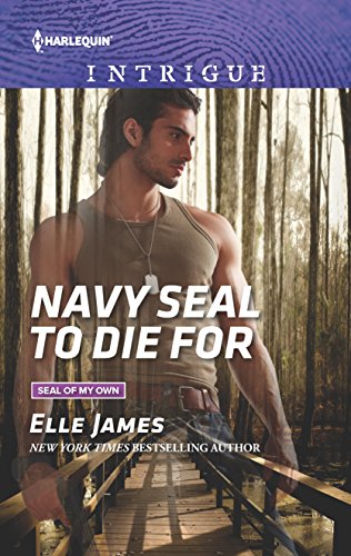 Stock image for Navy SEAL to Die For (SEAL of My Own, 3) for sale by Reliant Bookstore