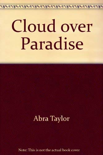Beispielbild fr Cloud over Paradise zum Verkauf von Better World Books: West