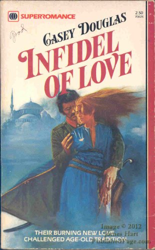 Stock image for Infidel of Love (Harlequin Superromance Ser.) for sale by Lighthouse Books and Gifts