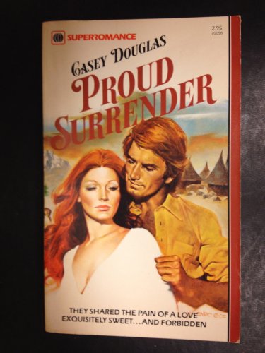 Stock image for Proud Surrender (Harlequin Superromance Ser.) for sale by Lighthouse Books and Gifts
