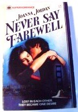 Stock image for Never Say Farewell for sale by ThriftBooks-Dallas