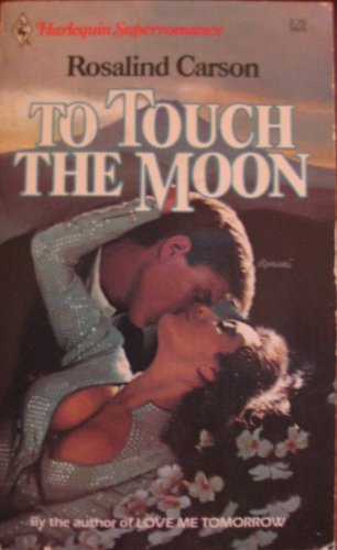 9780373701759: To Touch the Moon