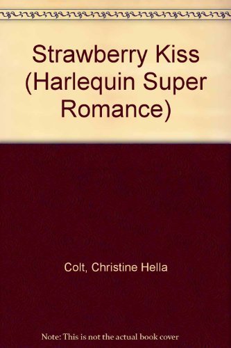 Stock image for Strawberry Kiss (Harlequin Superromance No. 178) for sale by Aaron Books