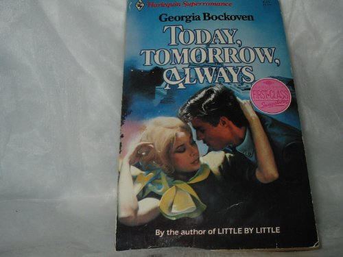 Stock image for Today, Tomorrow, Always (Harlequin Superromance No. 179) for sale by SecondSale
