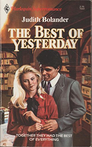 Stock image for The Best of Yesterday (Harlequin Superromance No. 264) for sale by Vada's Book Store
