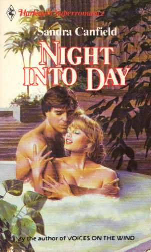Stock image for Night into Day (Harlequin Superromance No. 278) for sale by Blue Vase Books