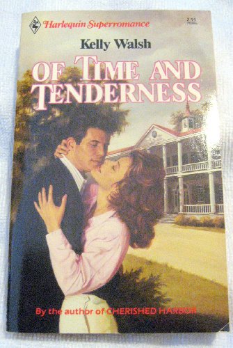 Stock image for Of Time And Tenderness (Harlequin Superromance, No. 286) for sale by Vada's Book Store