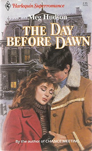 Stock image for The Day before the Dawn (Harlequin Superromance No. 295) for sale by SecondSale