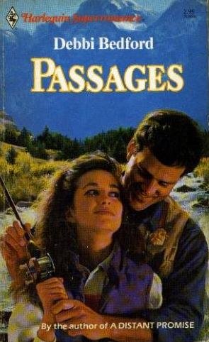 Passages (Harlequin Superromance No. 333) (9780373703333) by Debbi Bedford