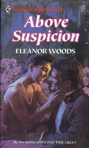 Imagen de archivo de Above Suspicion (Harlequin Superromance No. 395) a la venta por Bug's Book Barn