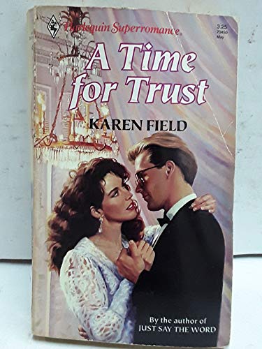 Stock image for A Time for Trust (Harlequin Superromance No. 450) for sale by Vada's Book Store