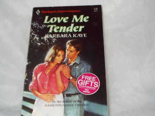 Stock image for Love Me Tender (Harlequin Superromance No. 495) for sale by Ravin Books