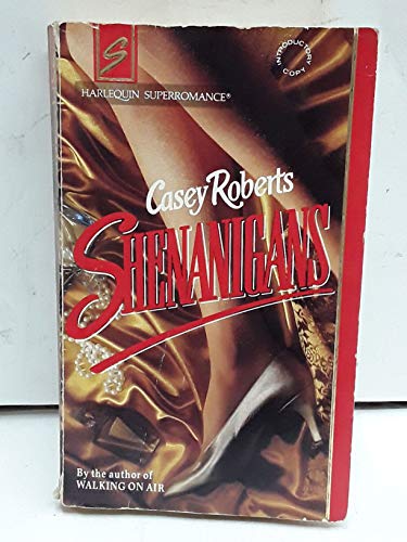 Beispielbild fr Shenanigans (Harlequin Superromance Ser.) zum Verkauf von Lighthouse Books and Gifts