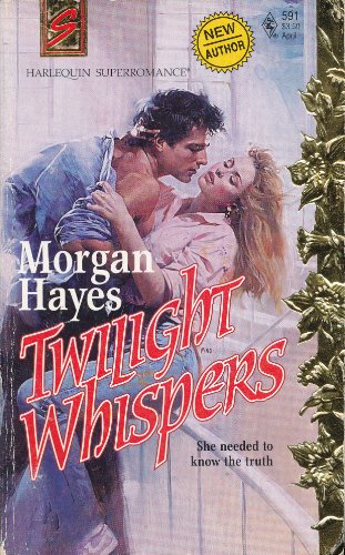 Imagen de archivo de Twilight Whispers (Harlequin SuperRomance, No. 591) a la venta por Vada's Book Store